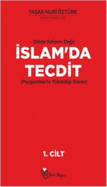 Dinde Reform Değil İslam’da Tecdit (2 Cilt Takım) Yaşar Nuri Öztürk