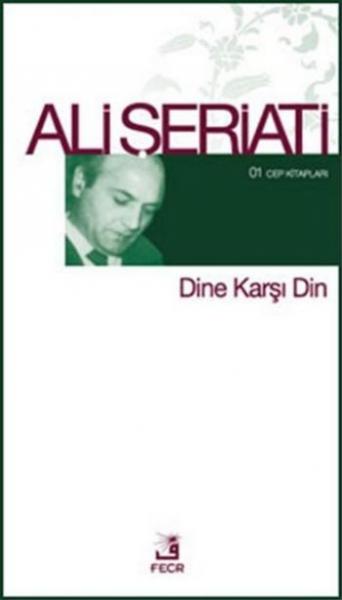 Dine Karşı Din Cep Boy Ali Şeriati