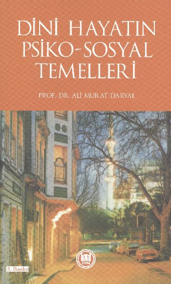 Dini Hayatın Psiko Sosyal Temelleri %17 indirimli Ali Murat Daryal