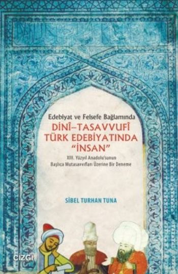 Dini - Tasavvufi Türk Edebiyatında İnsan