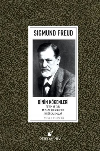 Dinin Kökenleri %17 indirimli Sigmund Freud