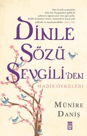 Dinle Sözü Sevgiliden Hadis Öyküleri %17 indirimli Münire Daniş