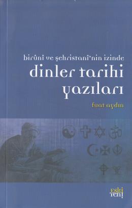 Biruni ve Şehristaninin İzinde Dinler Tarihi Yazıları %17 indirimli Fu