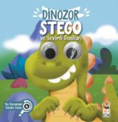 Dinozor Stego ve Sevimli Dostları-Bu Kocaman Gözler Kimin Asiye Aslı A