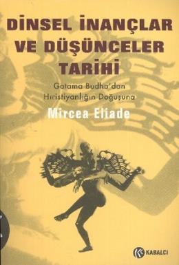 Dinsel İnançlar ve Düşünceler Tarihi Cilt:2 %17 indirimli Mircea Eliad