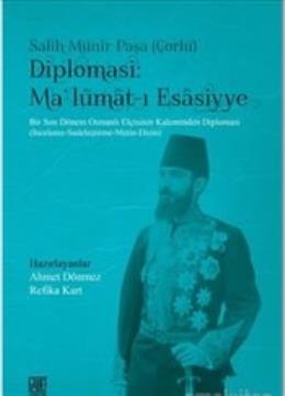 Diplomasi: Ma'lumat-ı Esasiyye Salih Münir Paşa