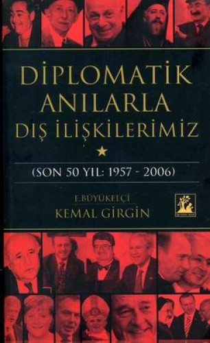 Diplomatik Anılarla Dış İlişkilerimiz %17 indirimli Kemal Girgin