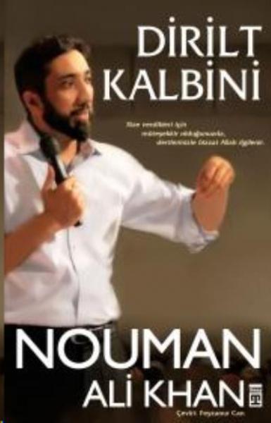 Dirilt Kalbini Nouman Ali Khan