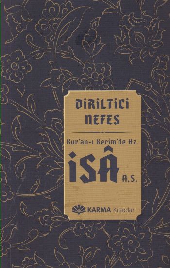 Diriltici Nefes Kuran-ı Kerimde Hz. İsa a.s.