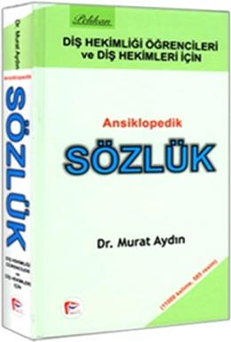 Diş Hekimliği Öğretcileri ve Diş Hekimleri İçin Ansiklopedik Sözlük Mu