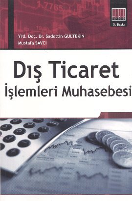 Dış Ticaret İşlemleri Muhasebesi