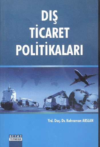 Dış Ticaret Politikaları