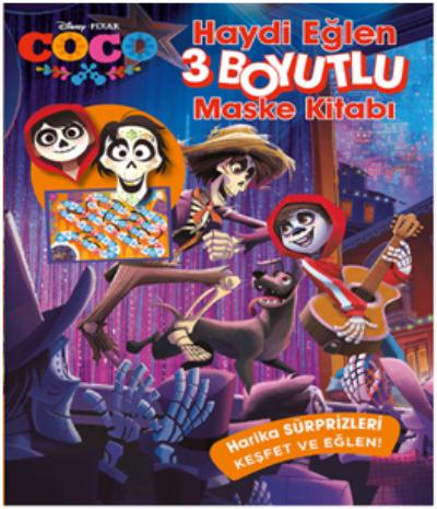 Disney Coco Haydi Eğlen 3 Boyutlu Maske Kitabı Kolektif