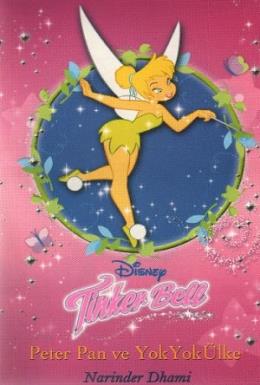 Disney Klasikleri Serisi Tinker Bell Peter Pan ve Yok Yok Ülke