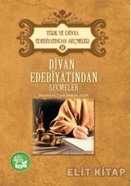 Divan Edebiyatından Seçmeler