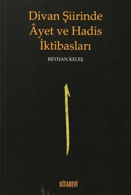 Divan Şiirinde Ayet ve Hadis İktibasları