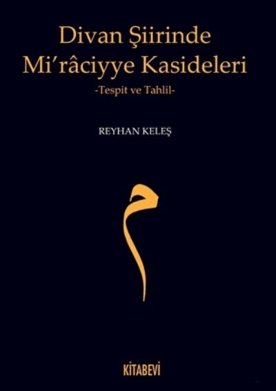 Divan Şiirinde Mi’raciyye Kasideleri