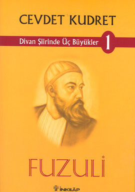 Divan Şiirinde Üç Büyükler 1 Fuzuli