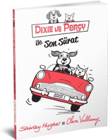 Dixie ve Percy ile Son Sürat Shirley Hughes