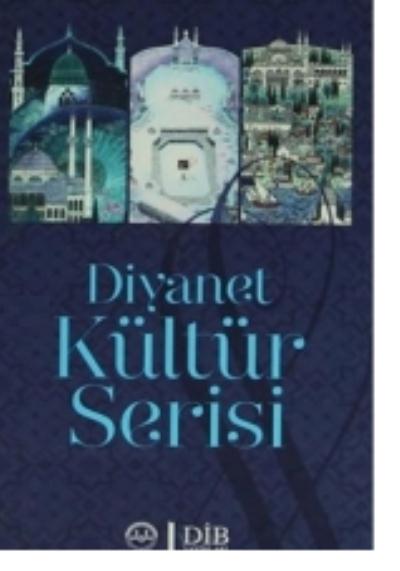 Diyanet Kültür Serisi Diyanet İşleri Başk. Yayınları Kolektif