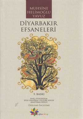 Diyarbakır Efsaneleri Muhsine Helimoğlu Yavuz