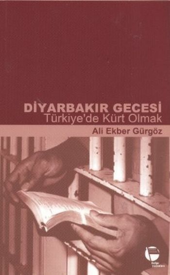 Diyarbakır Gecesi-Türkiyede Kürt Olmak