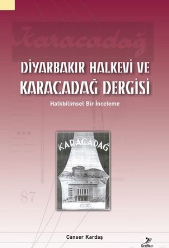 Diyarbakır Halkevi ve Karacadağ Dergisi Canser Kardaş
