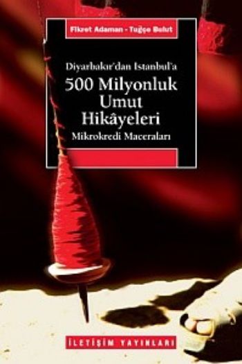 Diyarbakırdan İstanbula "500 Milyonluk Umut Hikayeleri" %17 indirimli 