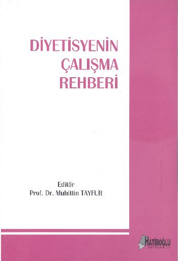 Diyetisyenin Çalışma Rehberi