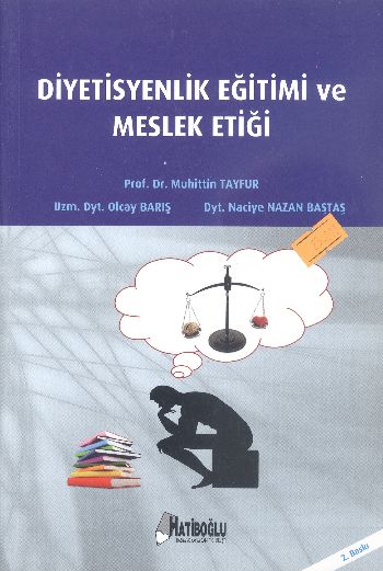 Diyetisyenlik Eğitimi ve Meslek Etiği