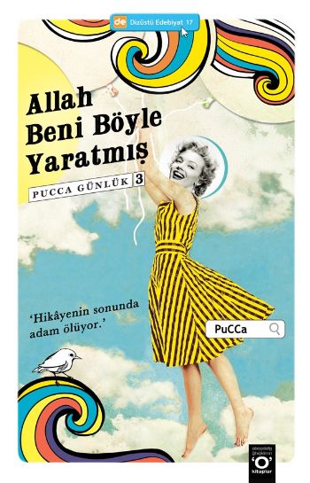 Dizüstü Edebiyat 17 Allah Beni Böyle Yaratmış Pucca Günlük 3