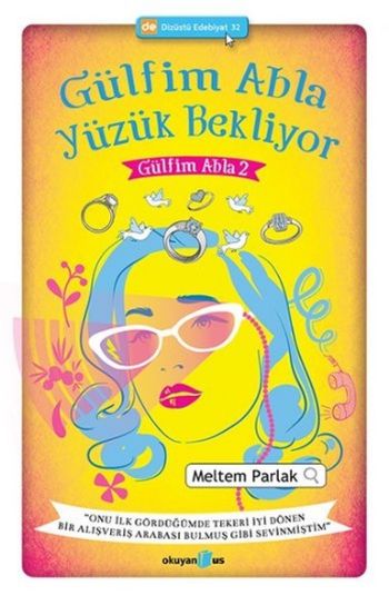 Dizüstü Edebiyat 32 Gülfim Abla Yüzük Bekliyor-Gülfim Abla 2 %17 indir