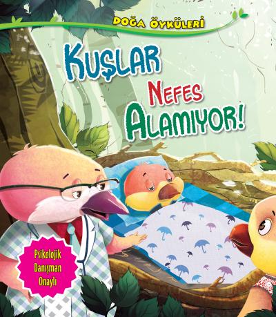 Doğa Öyküleri Kuşlar Nefes Alamıyor