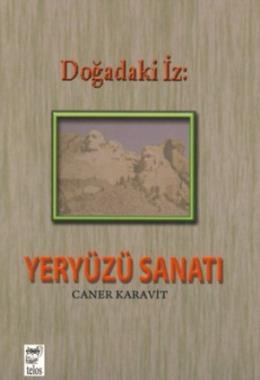 Doğadaki İz: Yeryüzü Sanatı %17 indirimli Caner Karavit