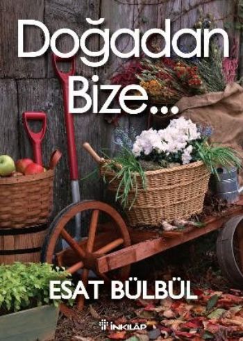 Doğadan Bize... %17 indirimli Esat Bülbül