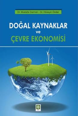 Doğal Kaynaklar ve Çevre Ekonomisi Mustafa Durman-Hüseyin Önder