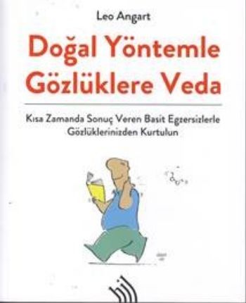 Doğal Yöntemle Gözlüklere Veda