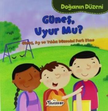 Doğanın Düzeni - Güneş Uyur Mu Kolektif