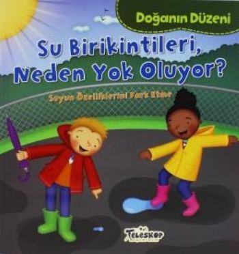 Doğanın Düzeni - Su Birikintileri, Neden Yok Oluyor Kolektif