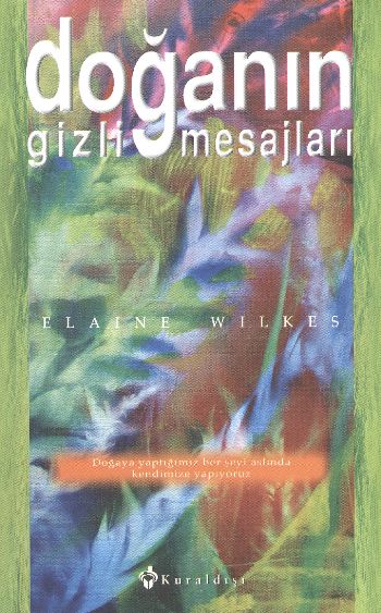 Doğanın Gizli Mesajları %17 indirimli Elaine Wilkes