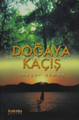 Doğaya Kaçış