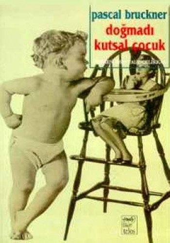 Doğmadı Kutsal Çocuk