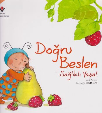 Doğru Beslen Sağlıklı Yaşa 5 Yaş