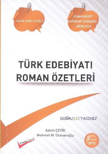 Türk Edebiyatı Roman Özetleri Adem Çevik