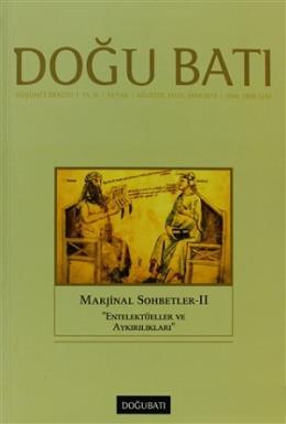 Doğu Batı Dergisi Sayı:66 Marjinal Sohbetler 2 "Entelektüeller ve Aykı