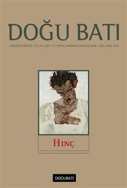 Doğu Batı Düşünce Dergisi Yıl:19 Sayı: 77 Hınç