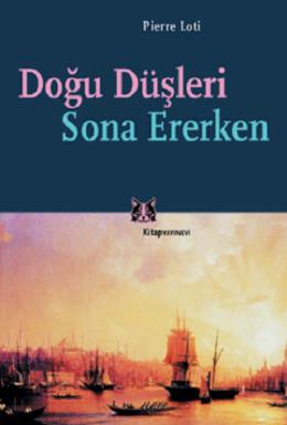 Doğu Düşleri Sona Ererken