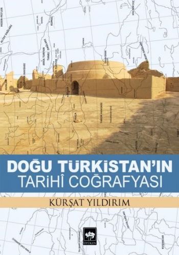 Doğu Türkistanın Tarihi Coğrafyası