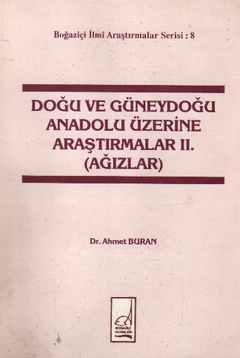 Doğu ve Güneydoğu Anadolu Üzerine Araştırmalar-II (Ağızlar)