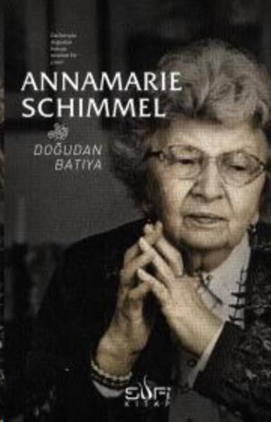 Doğudan Batıya Annemarie Schimmel